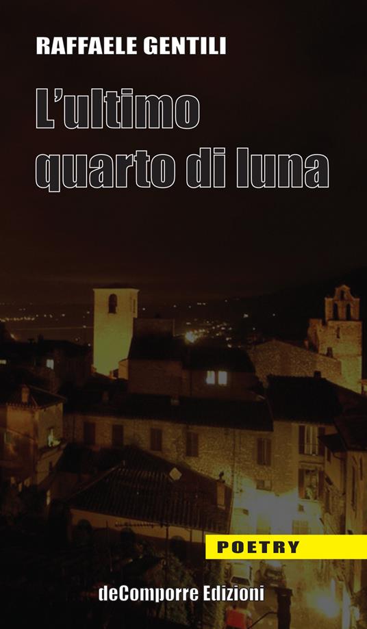 L' ultimo quarto di luna - Raffaele Gentili - copertina