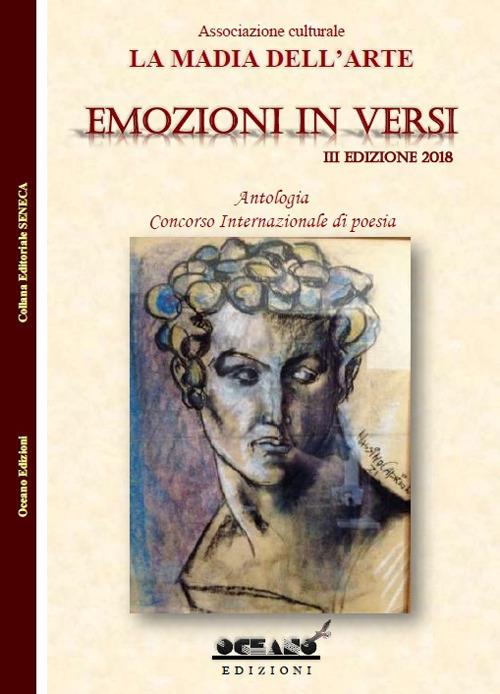 Emozioni in versi. Antologia. Concorso internazionale di poesia 3ª edizione 2018 - copertina