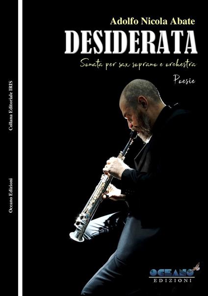 Desiderata. Sonata per sax soprano e orchestra - Adolfo Nicola Abate - copertina