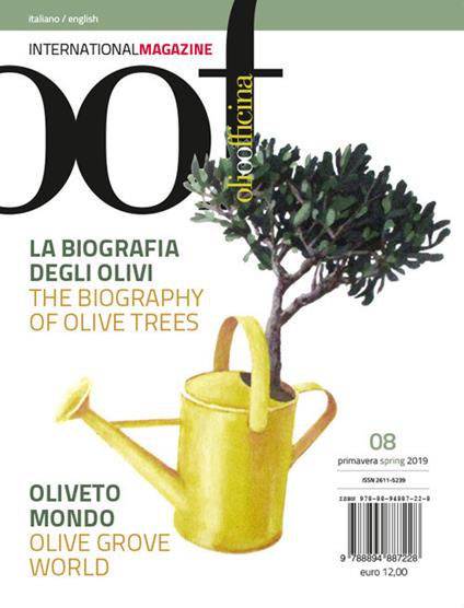 OOF international magazine (2019). Vol. 8: biografia degli olivi. Oliveto Mondo-The biography of olive trees. Olive grove world, La. - copertina