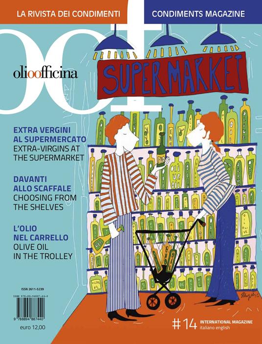 OOF International Magazine. Vol. 14: Extra vergini al supermercato. Davanti allo scaffale. L'olio nel carrello. Extra-Virgins at the supermarket. Choosing from the shelves. Olive Oil in the trolley. - copertina