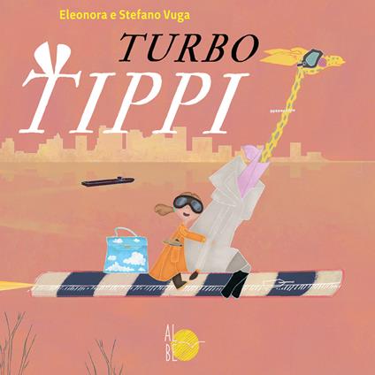 Turbo Tippi. Ediz. a colori - Eleonora Vuga,Stefano Vuga - copertina