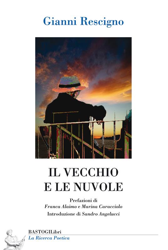 Il vecchio e le nuvole - Gianni Rescigno - copertina