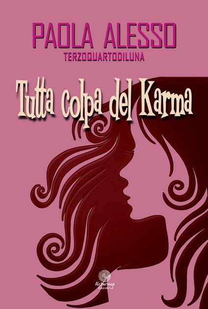 Tutta colpa del karma - Paola Alesso (Terzoquartodiluna) - copertina