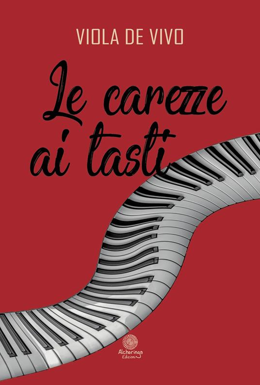 Le carezze ai tasti - Viola De Vivo - copertina