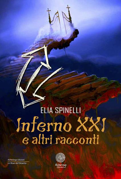 Inferno XXI e altri racconti - Elia Spinelli - copertina