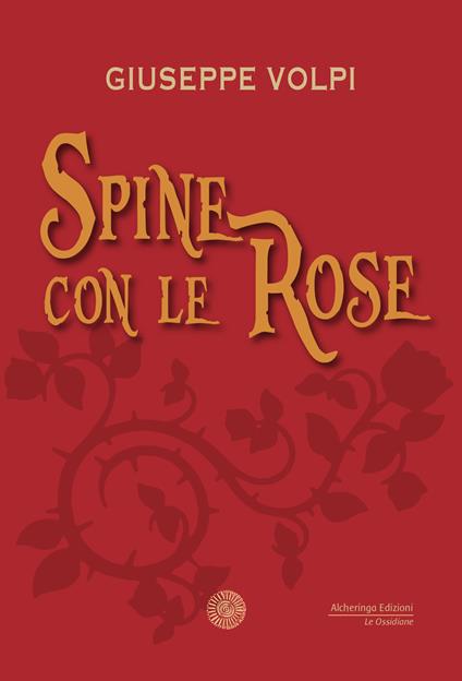 Spine con le rose - Giuseppe Volpi - copertina