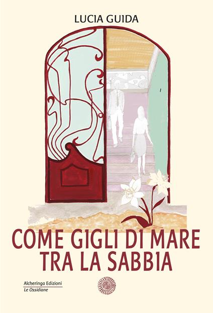 Come gigli di mare tra la sabbia - Lucia Guida - copertina