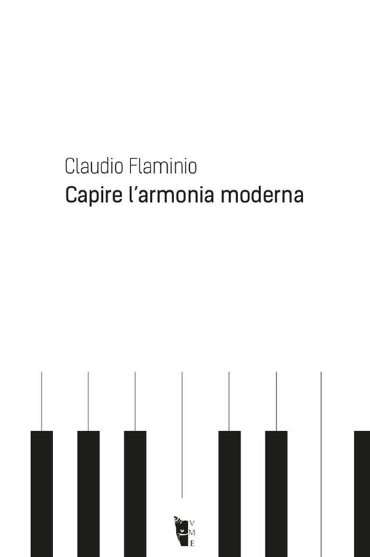 Capire l'armonia moderna - Claudio Flaminio - copertina