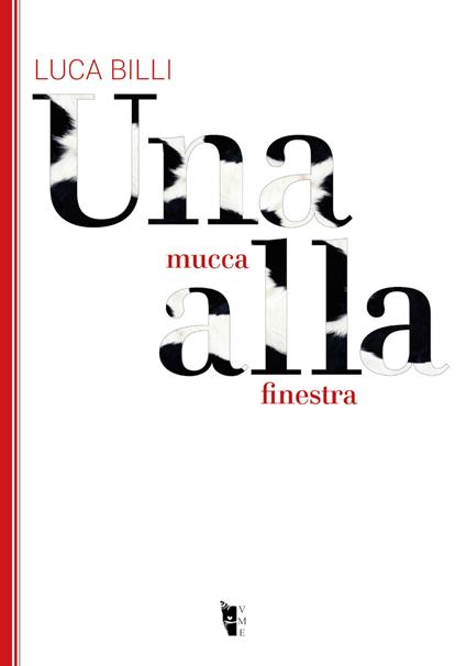 Una mucca alla finestra - Luca Billi - ebook