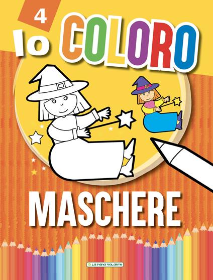 Maschere. Io coloro. Ediz. a colori - copertina