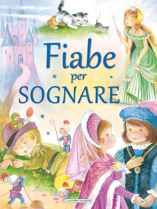 Fiabe per sognare. Ediz. illustrata - Romina Marinoni - copertina