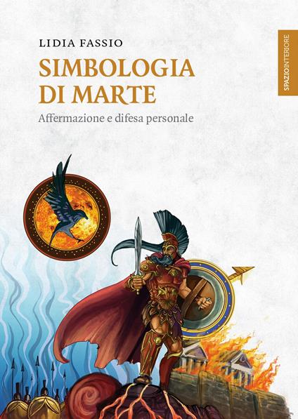 Simbologia di Marte. Affermazione e difesa personale - Lidia Fassio - copertina