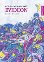 Evideon. L'anima dei colori