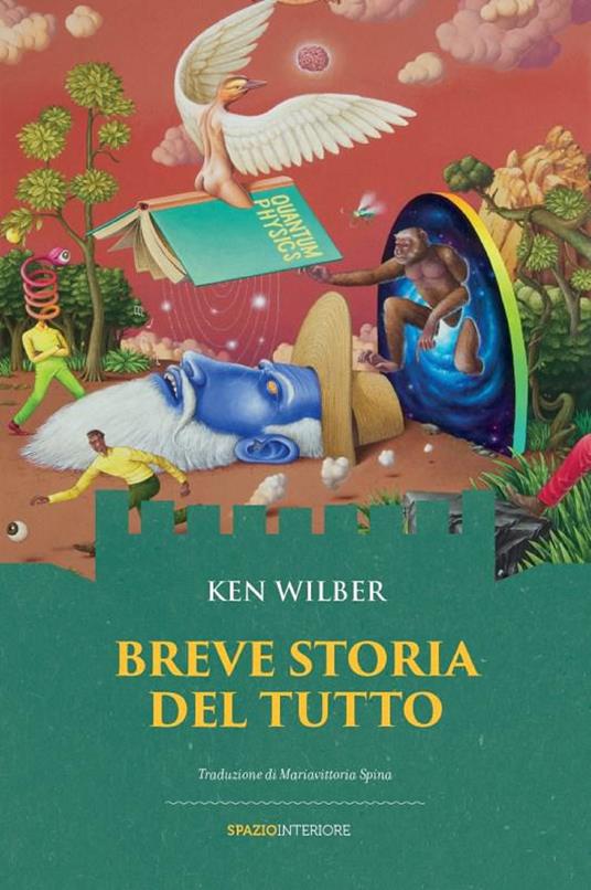 Breve storia del tutto - Ken Wilber,Mariavittoria Spina - ebook