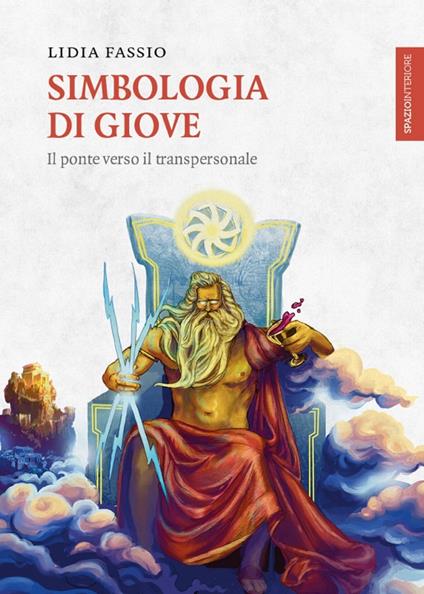 Simbologia di Giove. Il ponte verso il transpersonale - Lidia Fassio - ebook