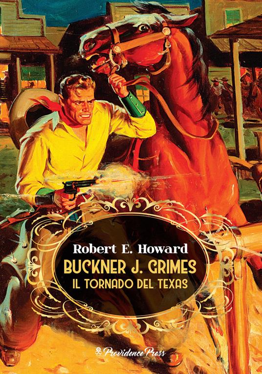 Buckner J. Grimes. Il tornado del Texas - Robert E. Howard - copertina