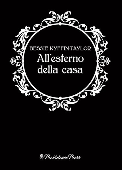 All'esterno della casa - Bessie Kyffin-Taylor - copertina