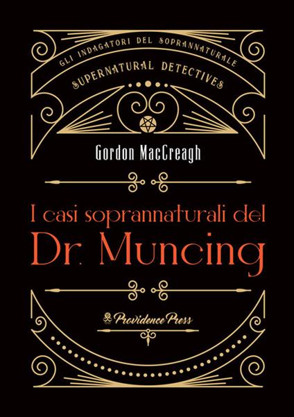 I casi soprannaturali del Dr. Muncing - Gordon MacCreagh - copertina