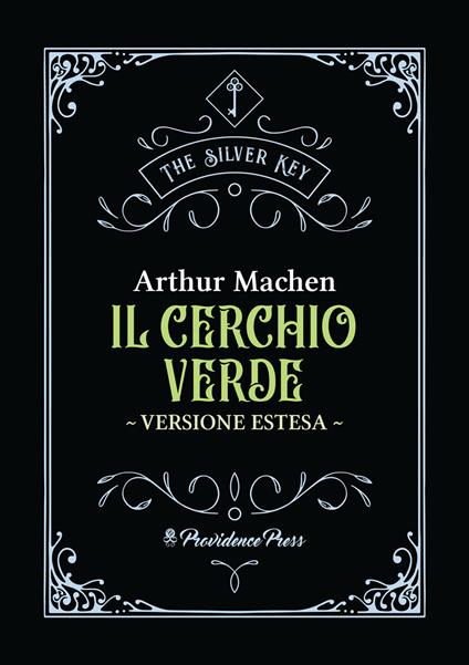 Il cerchio verde. Ediz. integrale - Arthur Machen - copertina