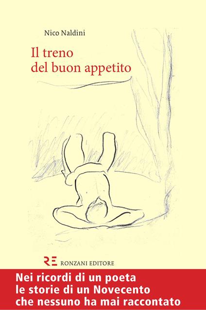 Il treno del buon appetito - Nico Naldini - copertina