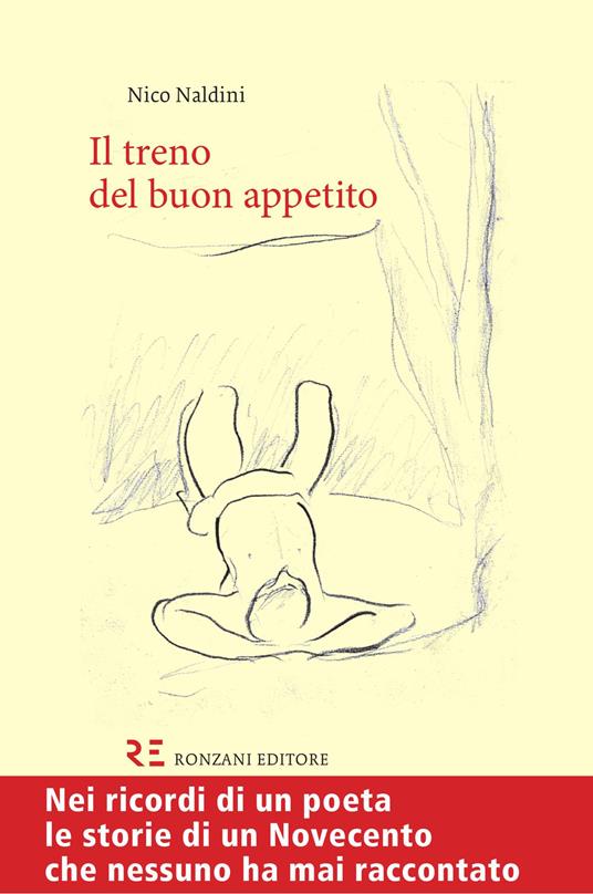 Il treno del buon appetito - Nico Naldini - copertina