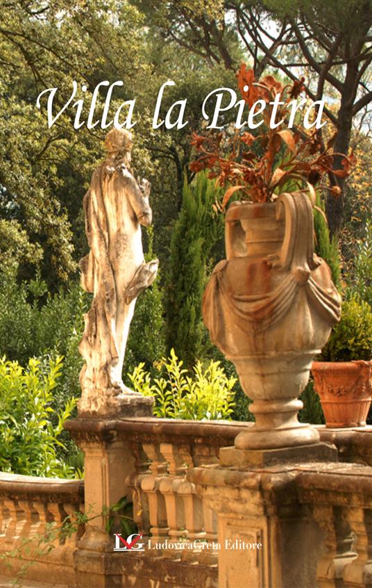 Villa La Pietra. Ediz. italiana, inglese e francese - Elisabetta Cappugi,Paolo Galeotti - copertina