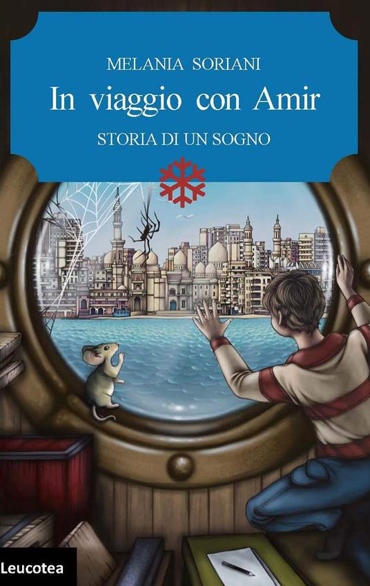 In viaggio con Amir. Storia di un sogno - Melania Soriani - copertina