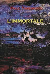 L' immortale - Paul Timewood - copertina