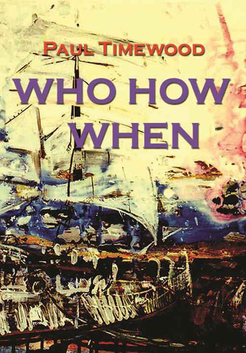 Who how when. Nuova ediz. - Paul Timewood - copertina