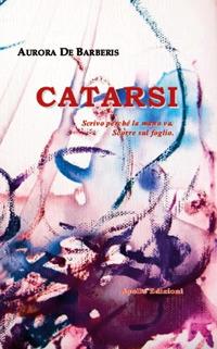 Catarsi - Aurora De Barberis - copertina