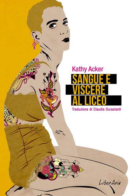 Sangue e viscere al liceo - Kathy Acker - copertina