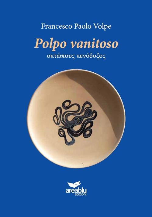 Polpo vanitoso - Francesco Paolo Volpe - copertina