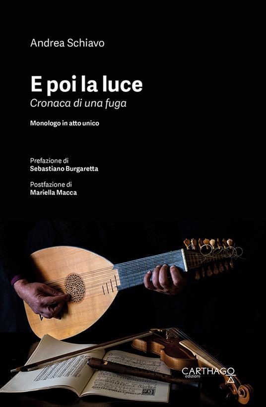 E poi la luce. Cronaca di una fuga - Andrea Schiavo - copertina