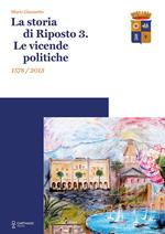 La storia di Riposto 3. Le vicende politiche 1578/2013