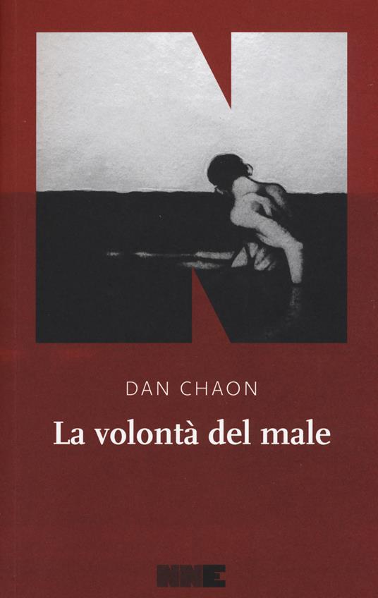 La volontà del male - Dan Chaon - copertina