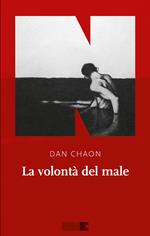 La volontà del male