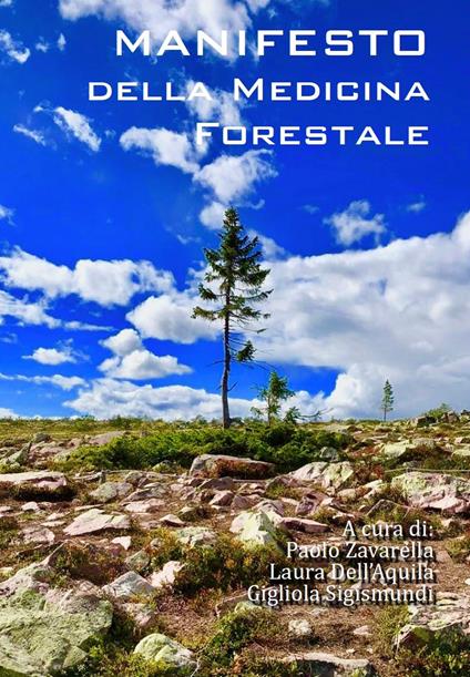 Manifesto della medicina forestale - Paolo Zavarella,Laura Dell'Aquila - copertina
