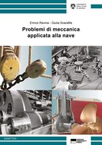 Problemi di meccanica applicata alla nave