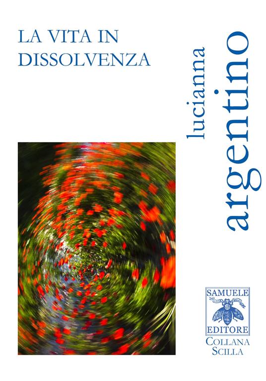 La vita in dissolvenza - Lucianna Argentino - copertina