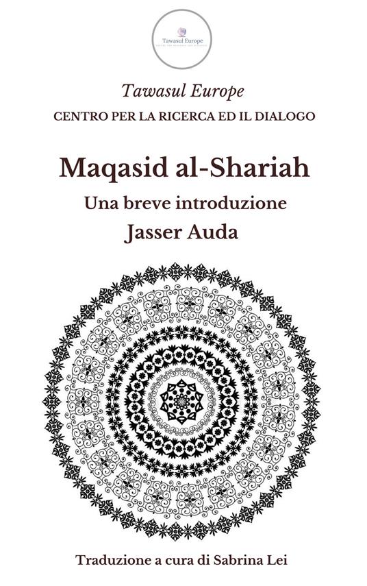 Maqasid al-Shariah. Una breve introduzione - Jasser Auda - copertina