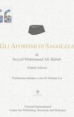 Gli aforismi di saggezza di Sayyid Muhammad Ali Shihab