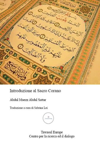 Introduzione al sacro Corano - Abdul Muezz Sattar - copertina