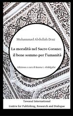 La moralità nel Sacro Corano: il bene sommo per l'umanità