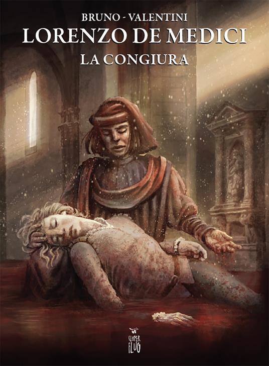 Lorenzo de' Medici. La congiura - Marco Bruno - copertina