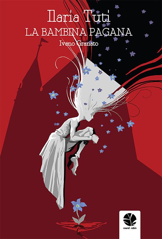 La bambina pagana - Ilaria Tuti - Libro - Round Robin Editrice - Tempesta