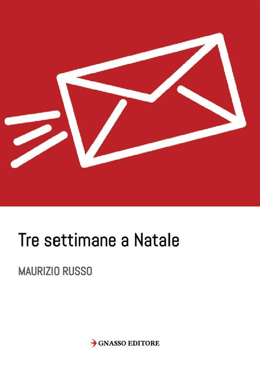 Tre settimane a Natale - Maurizio Russo - copertina