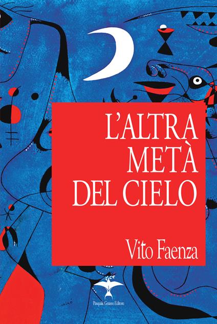 L'altra metà del cielo - Vito Faenza - copertina