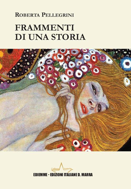 Frammenti di una storia - Roberta Pellegrini - copertina