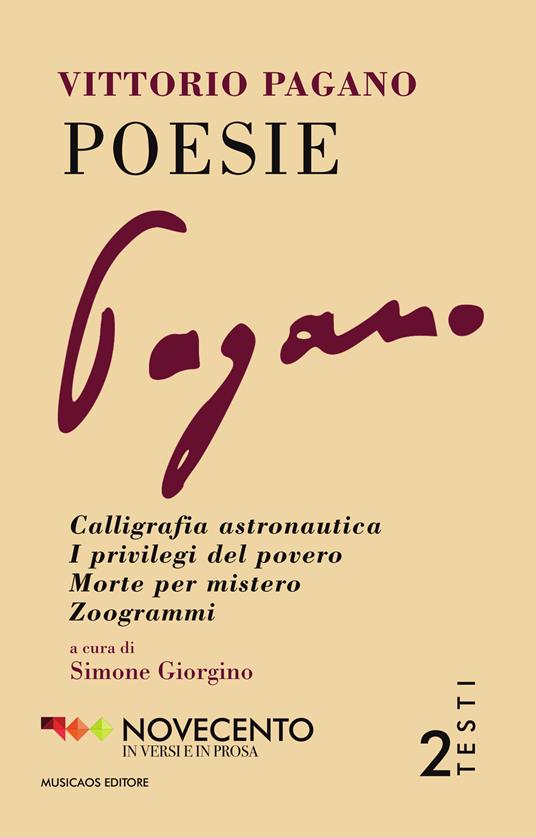 Poesie - Vittorio Pagano - Libro - Musicaos - Novecento in versi e in  prosa. Testi